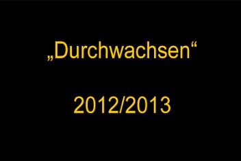 Durchwachsen_2012_2013
